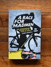 Front cover of a Race for Madmen
