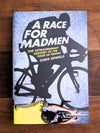 Front cover of a Race for Madmen - hardcover